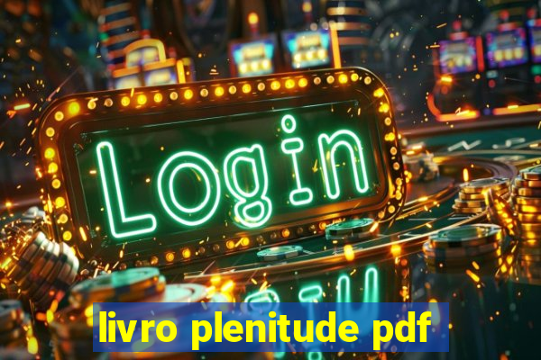 livro plenitude pdf